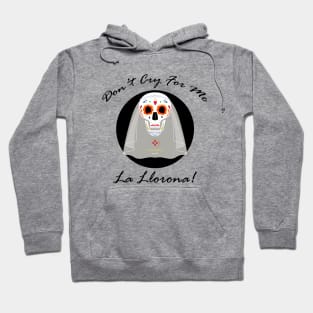 La Llorona Hoodie